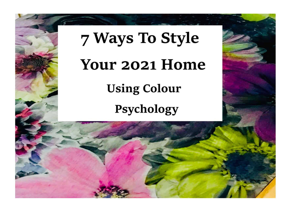 7 Ways To Style Your Home Using Colour Psychology & Current Trends